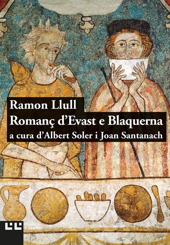 ROMANÇ D'EVAST E BLANQUERNA, de RAMON LLULL | portada del libro