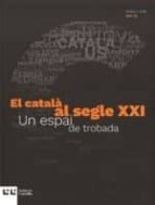 CATALA AL SEGLE XXI NADALA 2018,EL, de Varios autores | portada del libro