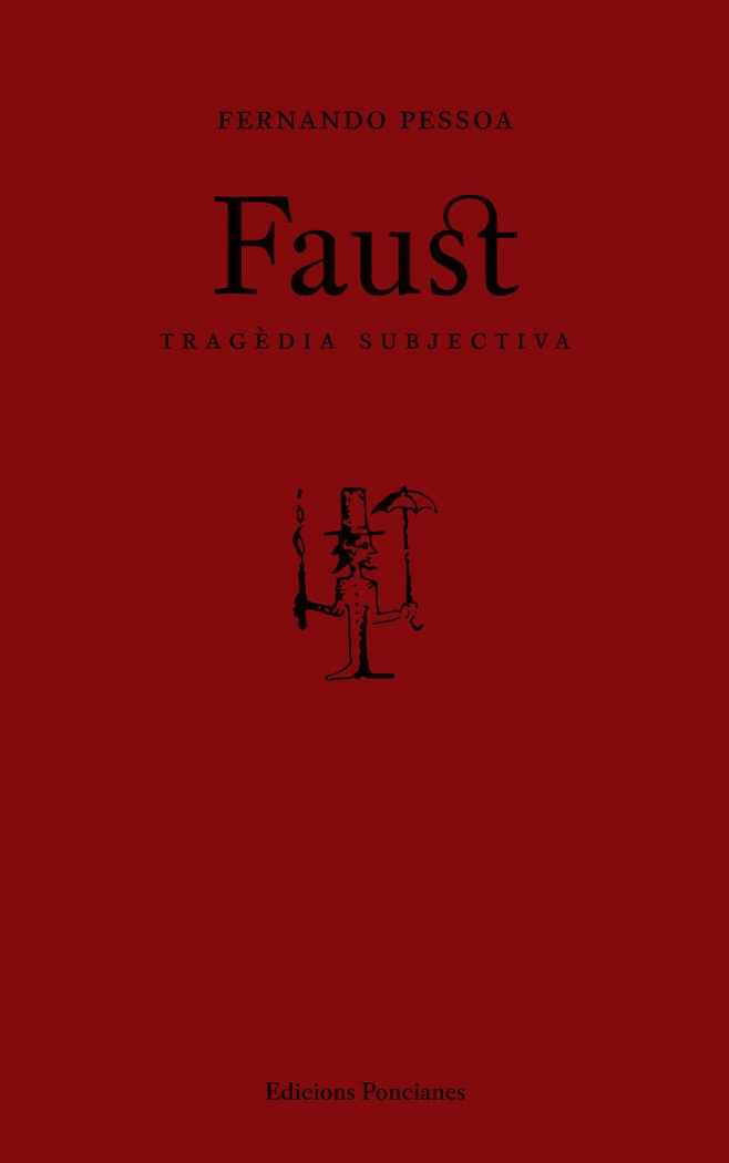 FAUST. TRAGEDIA SUBJETIVA, de PESSOA | portada del libro