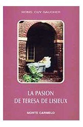 La pasión de Teresa de Lisieux, de Gaucher, Guy | portada del libro