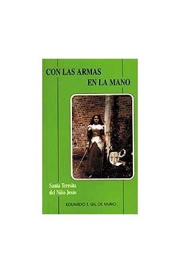 Con las armas en la mano, de Gil de Muro, Eduardo T. | portada del libro