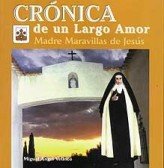 Crónica de un largo amor. Madre Maravillas de Jesús, de Velasco, Miguel Ángel | portada del libro