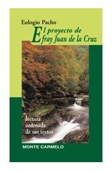 El proyecto de Fray Juan de la Cruz, de Pacho, Eulogio | portada del libro