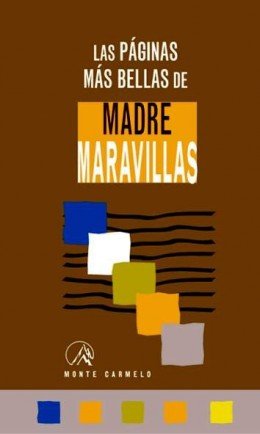 Las Páginas más bellas de Madre Maravillas, de Díez, Mª del Carmen | portada del libro
