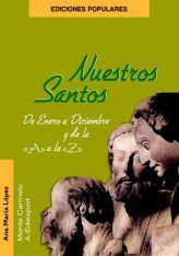 Nuestros Santos de enero a diciembrey de la "A" a la "Z", de López, Ana Mª | portada del libro