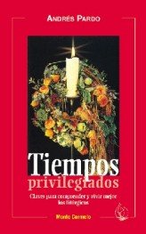 Tiempos Privilegiados, de Pardo Martínez, Andrés | portada del libro