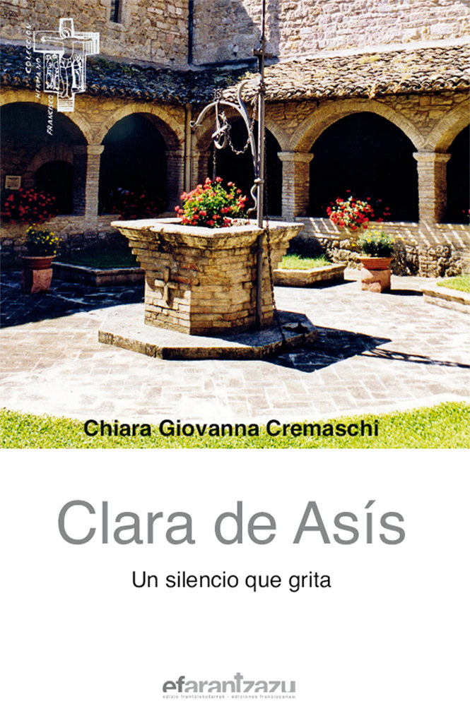 CLARA DE ASIS UN SILENCIO QUE GRITA, de CREMASCHI, CHIARA GIOVANNA | portada del libro