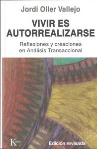 Vivir es autorrealizarse, de Oller Vallejo, Jordi | portada del libro
