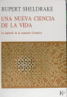 Una nueva ciencia de la vida, de SHELDRAKE | portada del libro