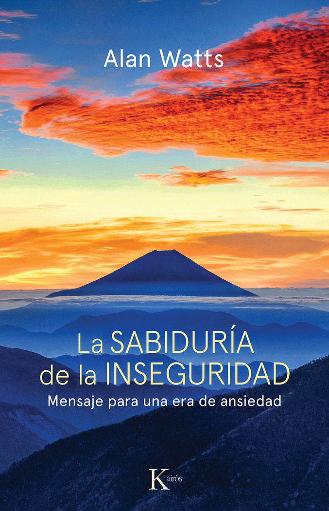 La sabiduría de la inseguridad, de Watts, Alan | portada del libro
