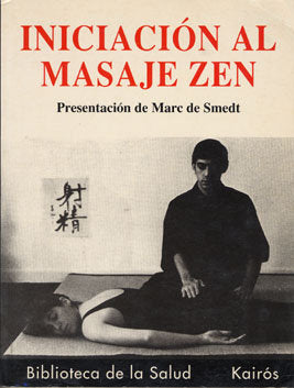 Iniciación al masaje Zen, de Smedt, Marc de | portada del libro