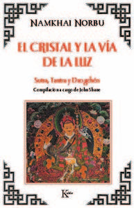 El cristal y la vía de la luz, de Norbu, Chögyal Namkhai | portada del libro