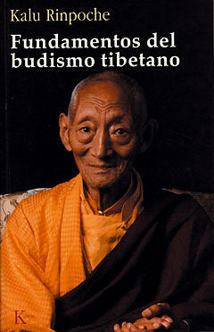 Fundamentos del budismo tibetano, de Rinpoche, Kalu | portada del libro