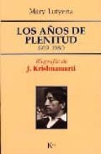 AÑOS DE PLENITUD 1929-1980 -SP, de Mary Lutyens | portada del libro