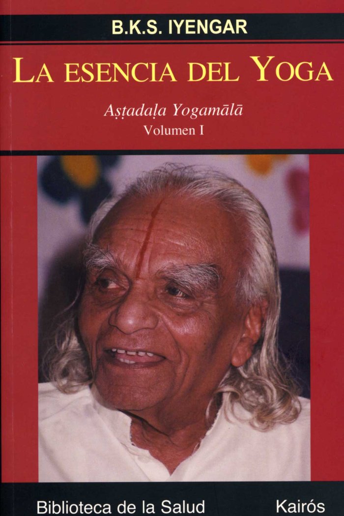 La esencia del Yoga I, de Iyengar, B.K.S. | portada del libro