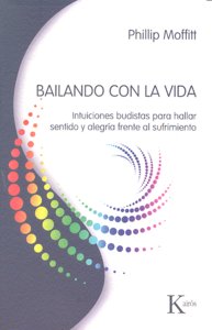 Bailando con la vida, de Moffitt, Phillip | portada del libro