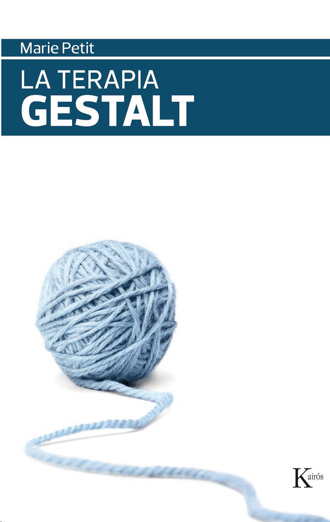 La terapia Gestalt, de Petit, Marie | portada del libro