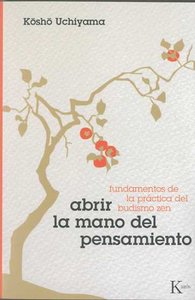 Abrir la mano del pensamiento, de Uchiyama, Kosho | portada del libro
