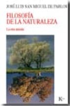FILOSOFIA DE LA NATURALEZA -NC, de JOSE LUIS SAN MIGUEL DE PABLOS | portada del libro