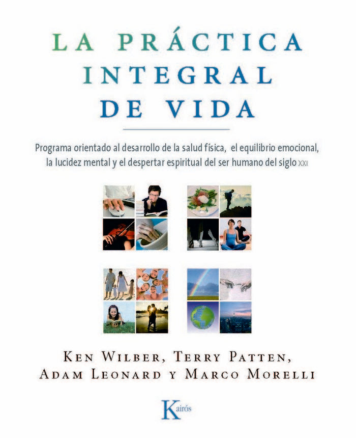 La práctica integral de vida, de Wilber, Ken | portada del libro