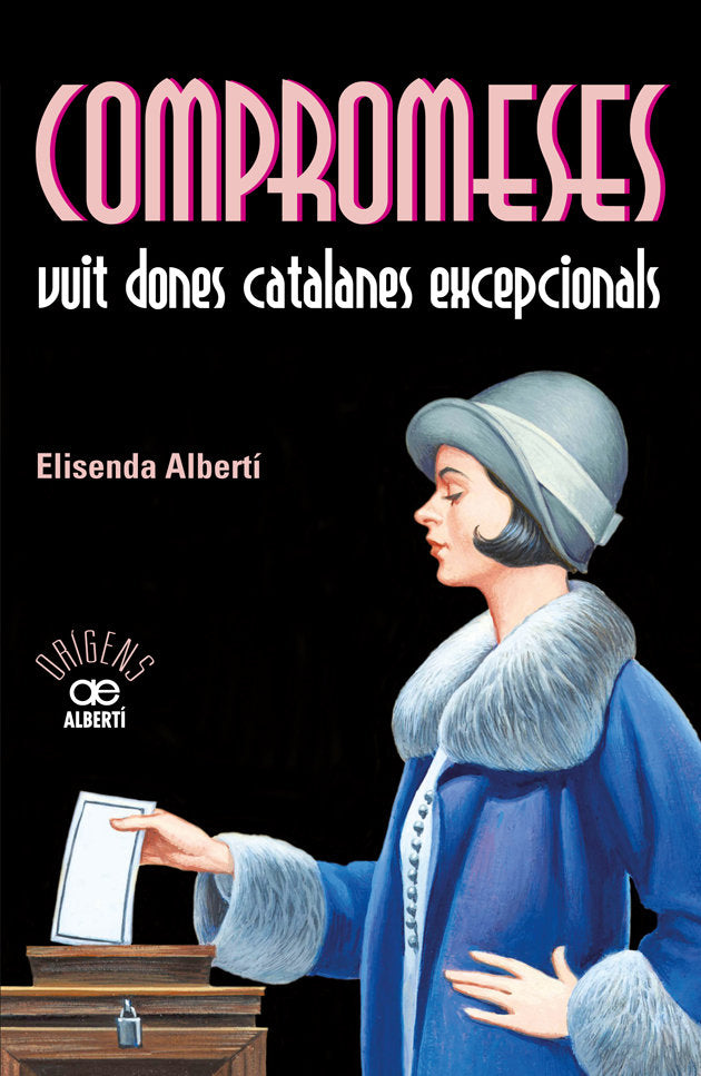 Compromeses. Vuit dones catalanes excepcionals, de Albertí i Casas, Elisenda | portada del libro