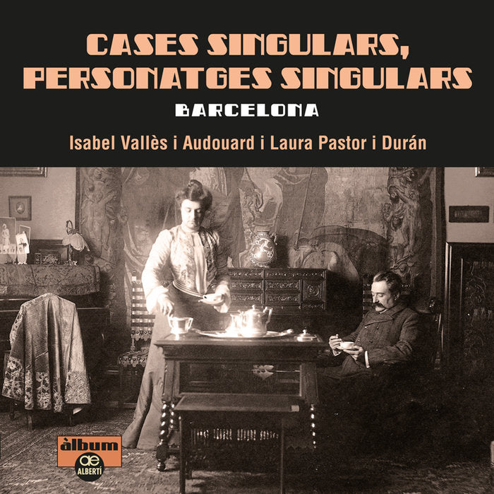 Cases singulars, personatges singulars. Barcelona, de Vallès Audouard, Isabel | portada del libro