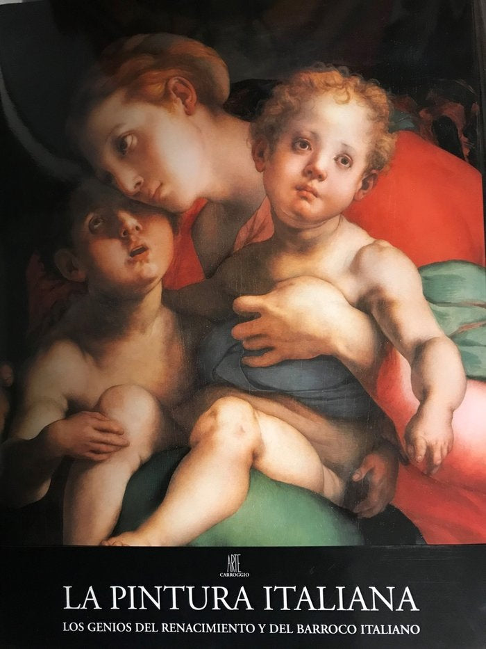 LA PINTURA ITALIANA: LOS GENIOS DEL RENACIMIENTO Y BARROCO, de PRATS MARTINEZ, LLUIS | portada del libro