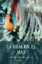 VIDA EN EL MAR,LA, de Varios autores | portada del libro