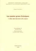 Les Quatre grans cròniques. Vol I. Llibre dels feits del rei en Jaume | portada del libro