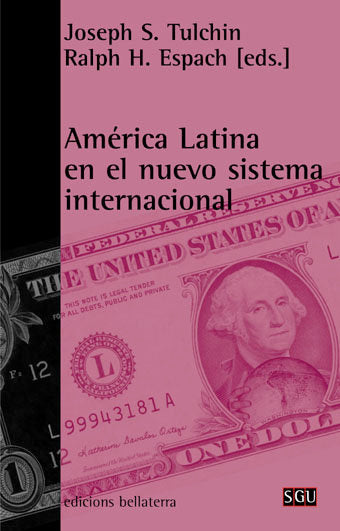 AMERICA LATINA NUEVO SISTEMA INTERNACIONAL, de TULCHIN#ESPACH | portada del libro
