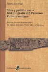MITO Y POLITICA HISTORIOGRAFIA PROXIMO ORIENTE ANTIGUO, de LIVERANI,MARIO | portada del libro