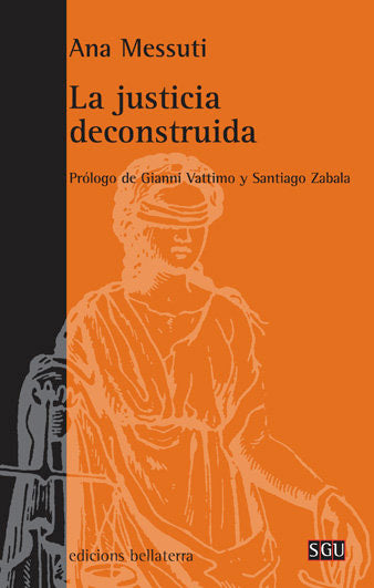 JUSTICIA DECONSTRUIDA,LA, de MESSUTI,ANA | portada del libro