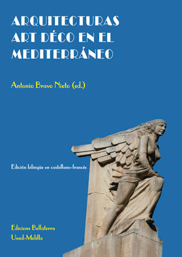ARQUITECTURAS ART DECO EN EL MEDITERRANEO, de BRAVO NIETO,ANTONIO | portada del libro