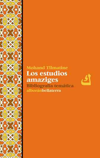 ESTUDIOS AMAZIGES,LOS, de TILMATINE,MOHAND | portada del libro