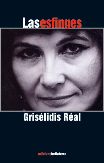 ESFINGES,LAS, de REAL,GRISELIDIS | portada del libro