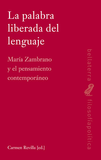 PALABRA LIBERADA DEL LENGUAJE,LA, de REVILLA | portada del libro