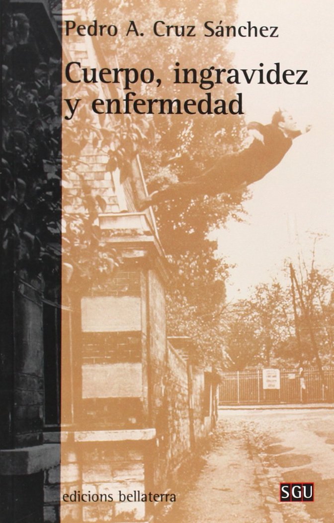 CUERPO, INGRAVIDEZ Y ENFERMEDAD, de CRUZ SANCHEZ, PEDRO A, | portada del libro
