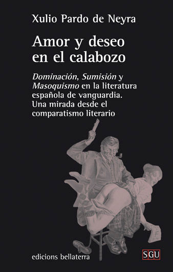 Amor y deseo en el calobozo, de PARDO DE NEYRA | portada del libro