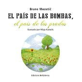 EL PAÍS DE LES BOMBES, EL PAÍS DELS PRATS, de Mozetic | portada del libro