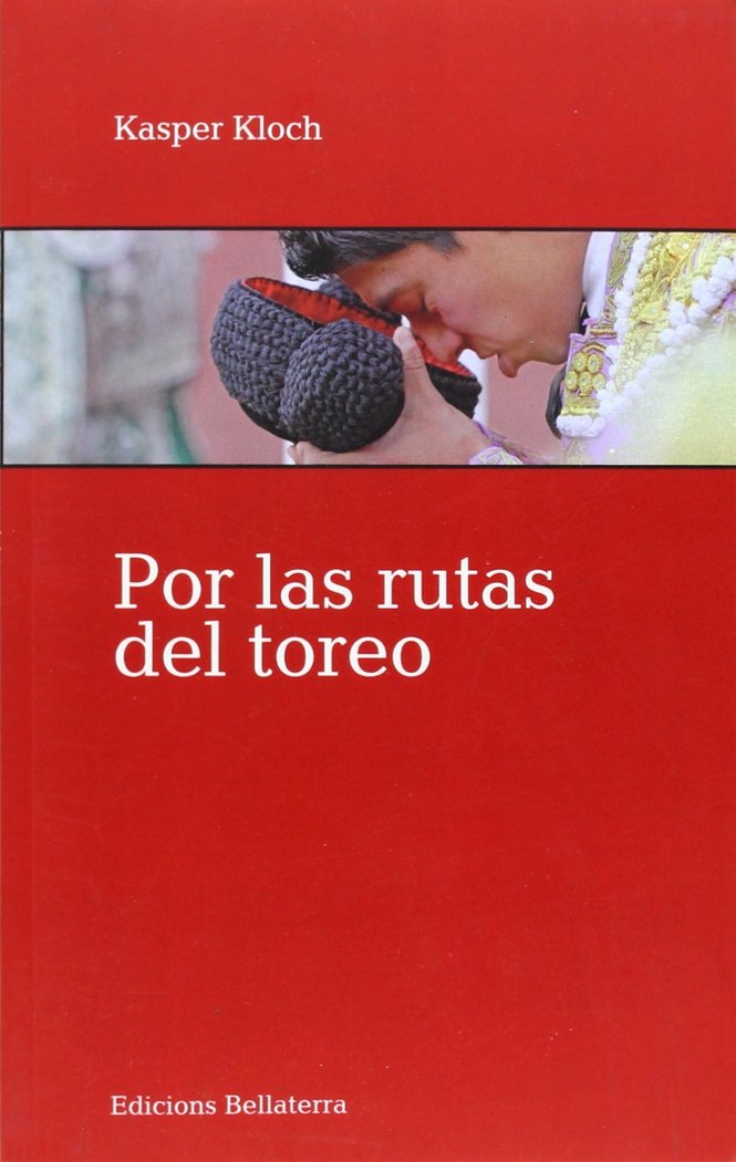 Por las rutas del toreo, de Kasper kloch | portada del libro