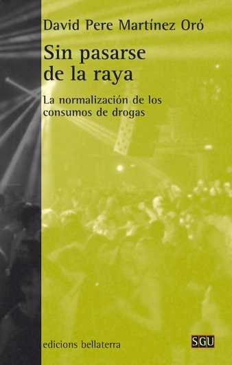 SIN PASARSE DE LA RAYA, de MARTÃNEZ ORÓ, David Pere | portada del libro