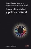 INTERCULTURALIDAD Y POLÍTICA CULTURAL, de ZAPATA BARRERO,RICARD | portada del libro