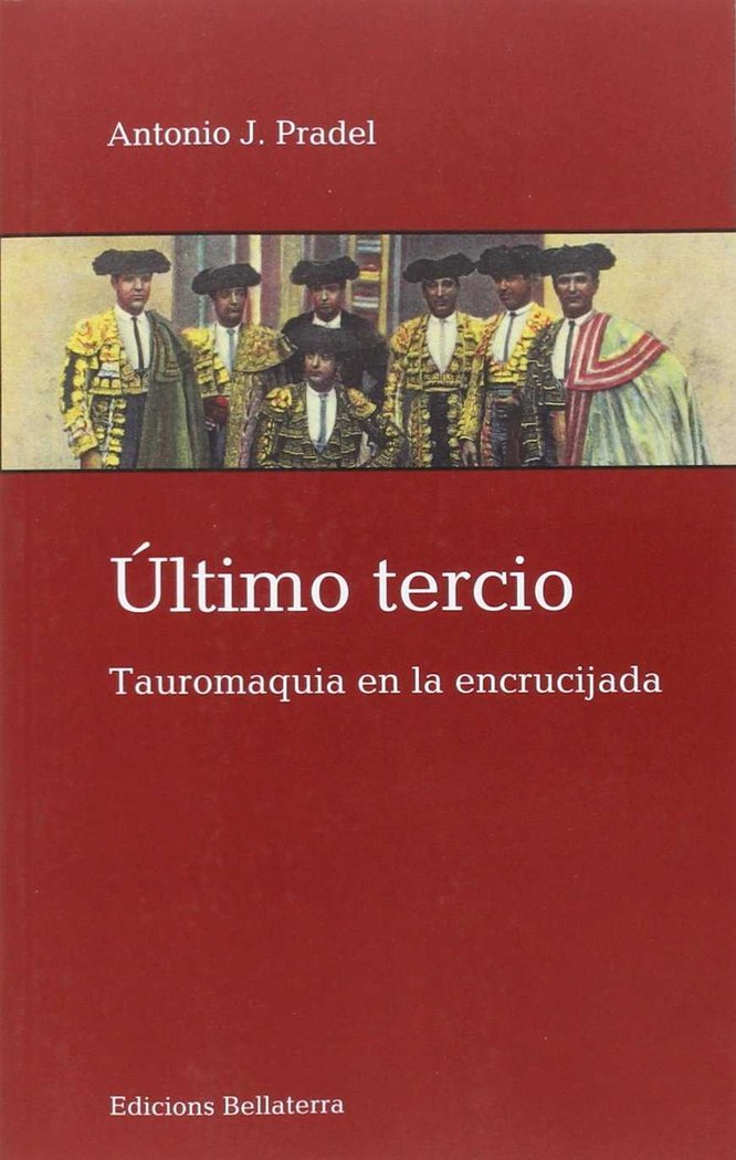 ÚLTIMO TERCIO, de Pradel Rico, Antonio José | portada del libro