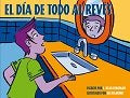 EL DÍA DE TODO AL REVÉS, de BERGMAN, S. BEAR | portada del libro