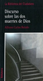 DISCURSO SOBRE LAS DOS MUERTES DE DIOS, de BOLADO | portada del libro