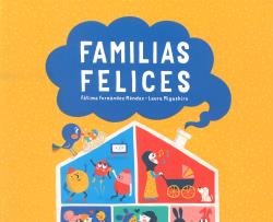 FAMILIAS FELICES, de FERNANDEZ, FATIMA | portada del libro
