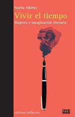 VIVIR EL TIEMPO, de ADANEZ, NOELIA | portada del libro