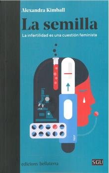 LA SEMILLA, de KIMBALL, ALEXANDRA | portada del libro