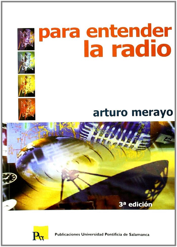 Para entender la radio. Estructura del proceso informativo radiofónico (3ª edición), de Merayo Pérez | portada del libro