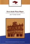 Ecos desde la Plaza Mayor, de Campo Guarido | portada del libro